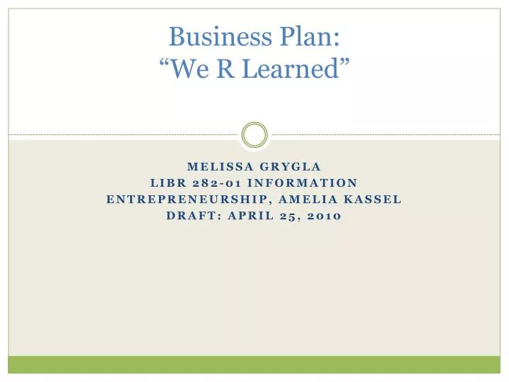 business plan we r learned