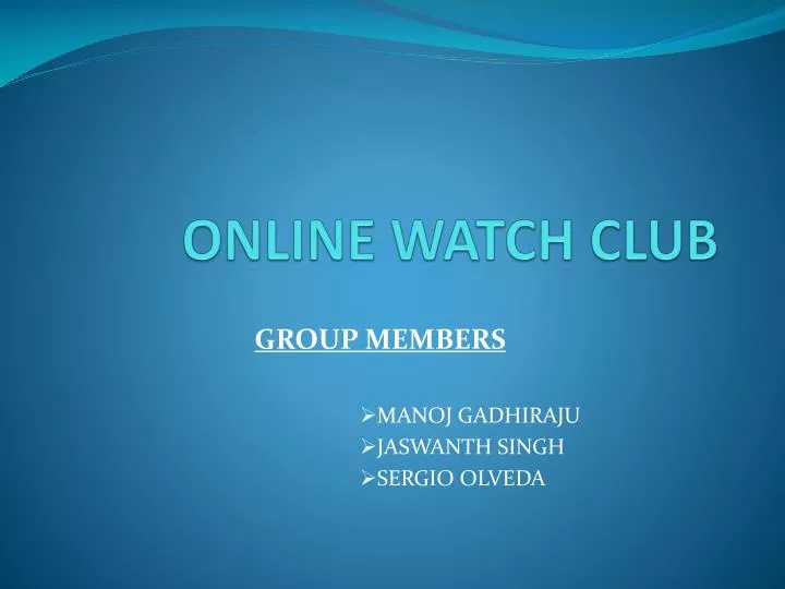 online watch club