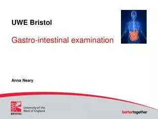 UWE Bristol Gastro-intestinal examination