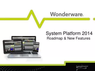 System Platform 2014 Roadmap &amp; New Features