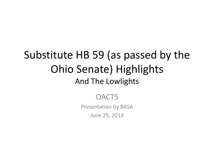 substitute hb 59 as passed by the ohio senate highlights and the lowlights