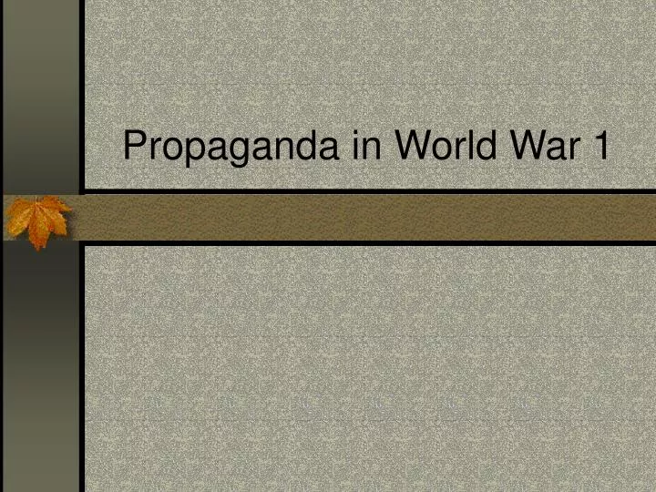 propaganda in world war 1