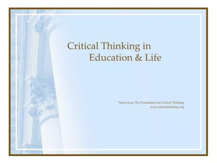 critical thinking in education life