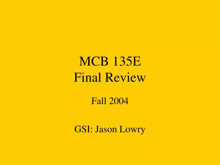 mcb 135e final review