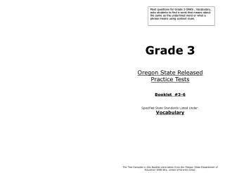 Grade 3 Oregon State Released Practice Tests Booklet #3-6 Specified State Standards Listed Under: Vocabulary