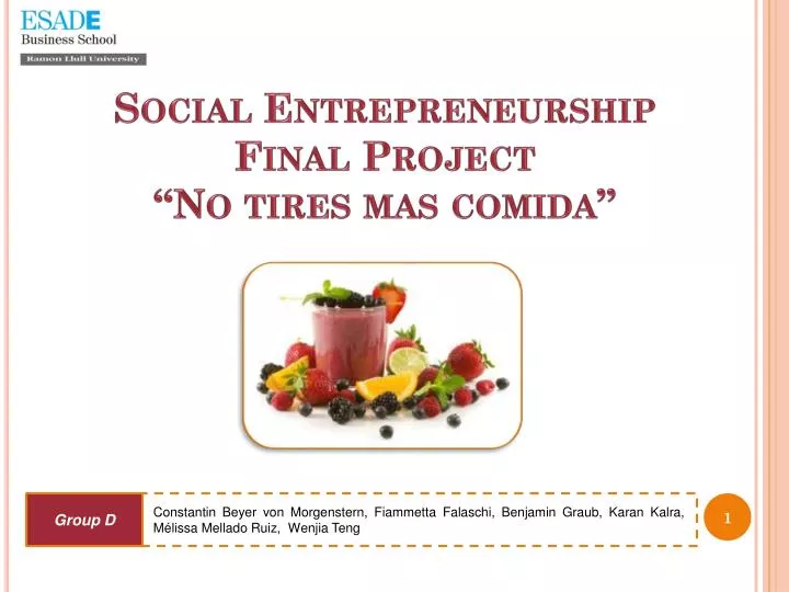 social entrepreneurship final project no tires mas comida