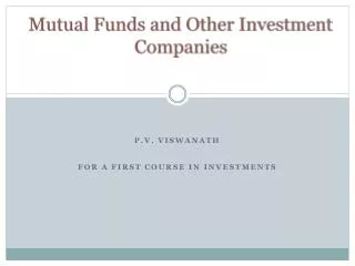 Mutual Funds and Other Investment Companies