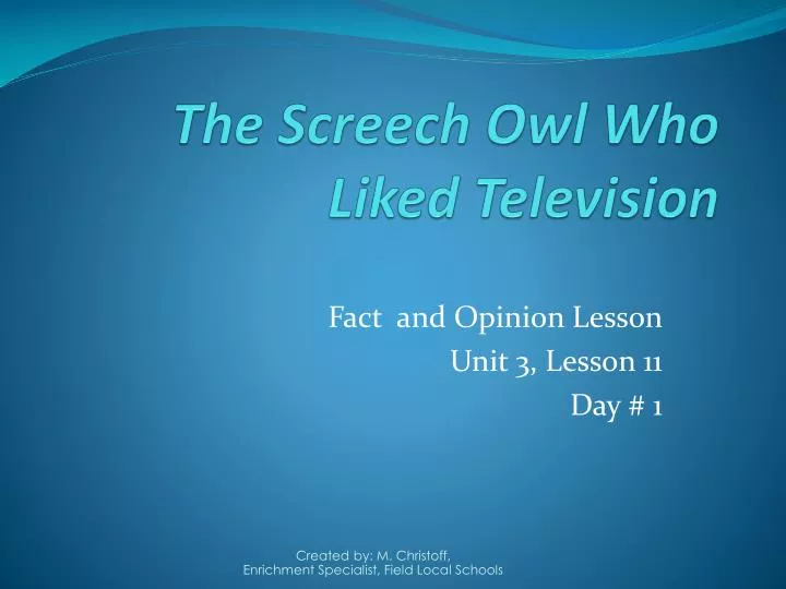 the screech owl who liked television