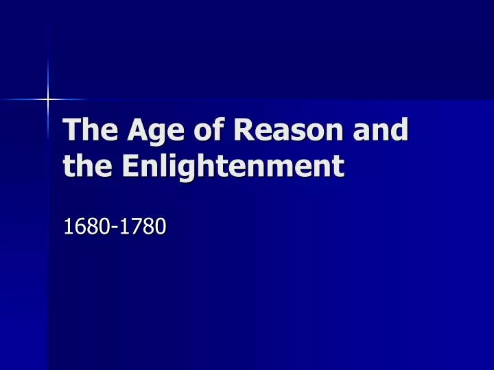 the age of reason and the enlightenment