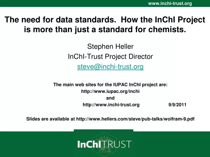 the need for data standards how the inchi project is more than just a standard for chemists