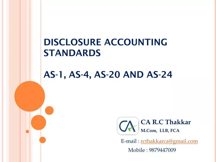 disclosure accounting standards as 1 as 4 as 20 and as 24