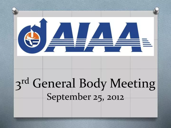 3 rd general body meeting september 25 2012