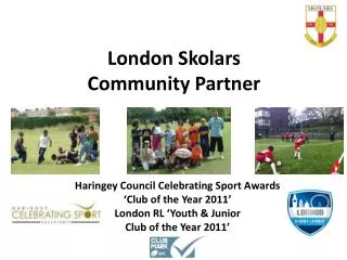 London Skolars Community Partner