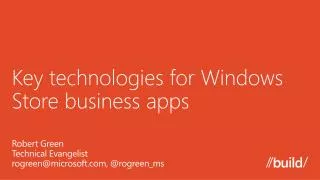 Key technologies for Windows Store business apps