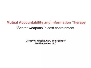 Mutual Accountability and Information Therapy