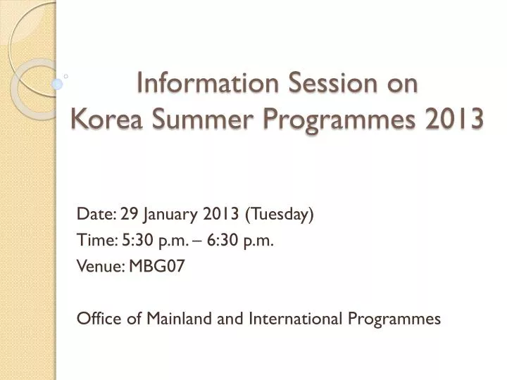 information session on korea summer programmes 2013
