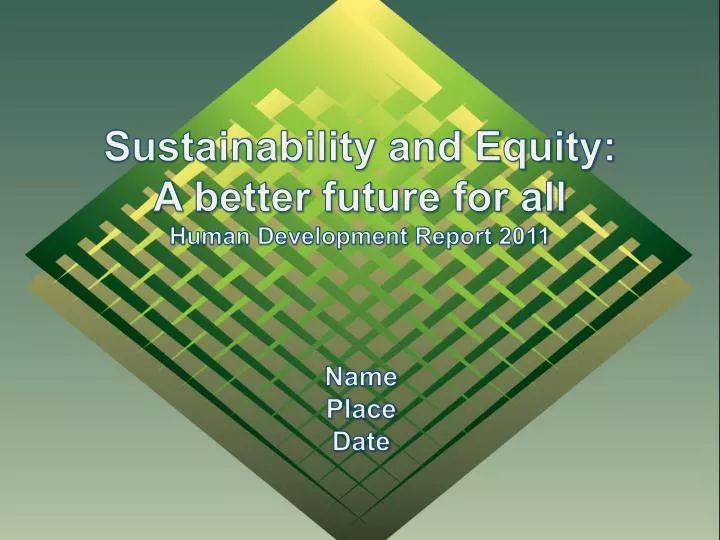 sustainability and equity a better future for all human development report 2011