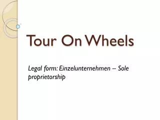 Tour On Wheels