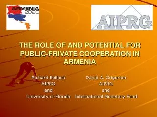 THE ROLE OF AND POTENTIAL FOR PUBLIC-PRIVATE COOPERATION IN ARMENIA