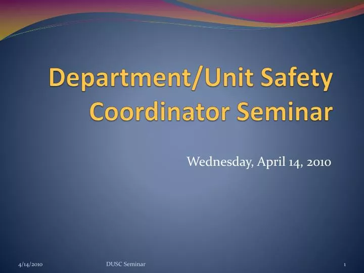 department unit safety coordinator seminar