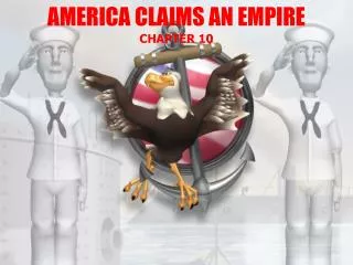 AMERICA CLAIMS AN EMPIRE