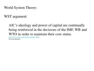 World System Theory: WST argument: