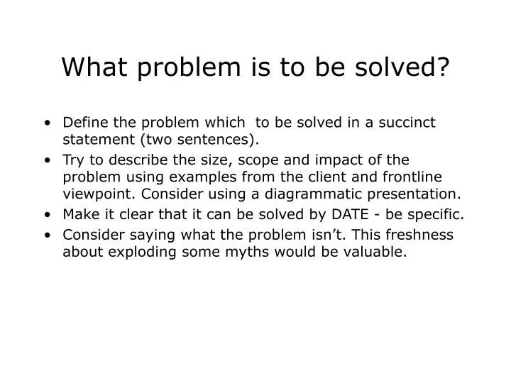 what problem is to be solved