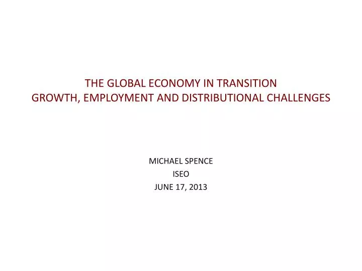 the global economy in transition growth employment and distributional challenges