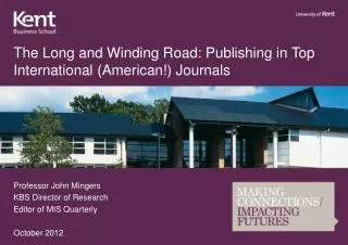 The Long and Winding Road: Publishing in Top International (American!) Journals