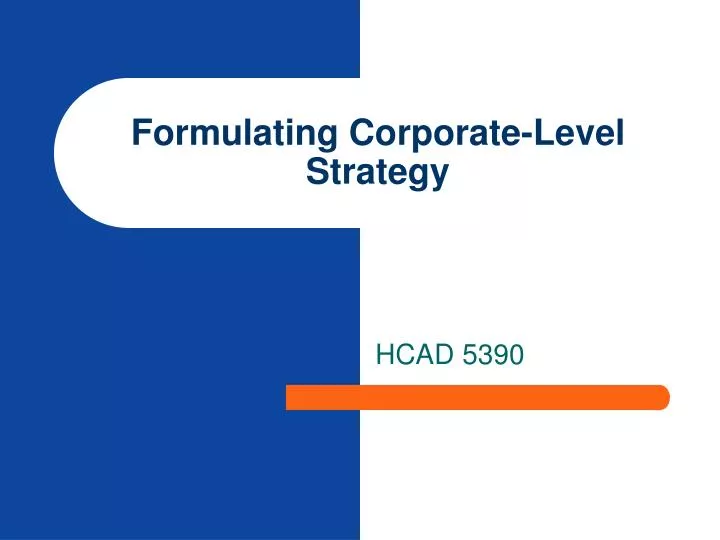 formulating corporate level strategy
