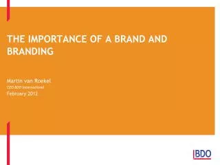 THE IMPORTANCE OF A BRAND AND BRANDING