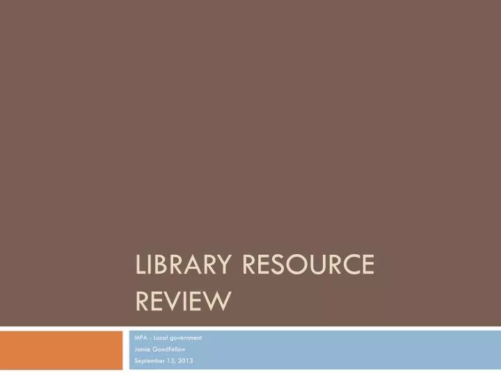 library resource review
