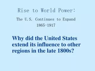 Rise to World Power: