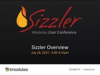 Sizzler Overview