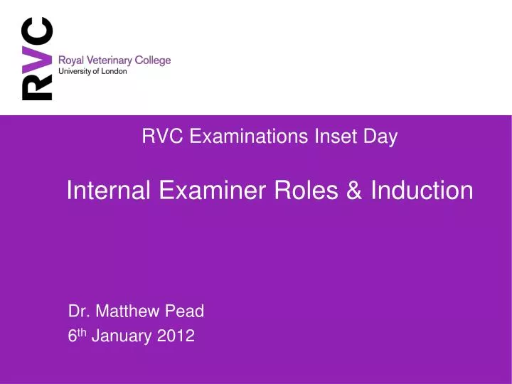rvc examinations inset day internal examiner roles induction