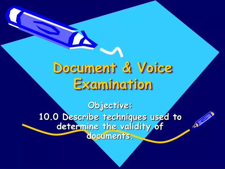 document voice examination