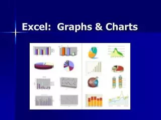 Excel: Graphs &amp; Charts