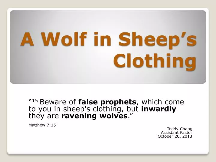 a wolf in sheep s clothing