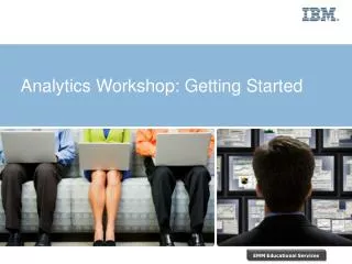Analytics Workshop: Getting Started