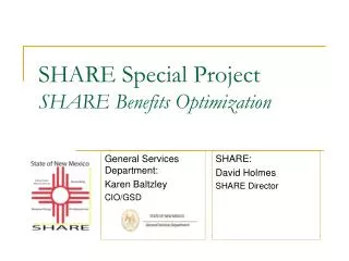 SHARE Special Project SHARE Benefits Optimization