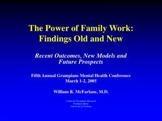 The Power of Family Work: Findings Old and New