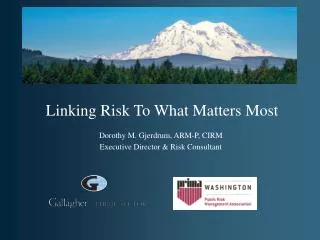 Linking Risk To What Matters Most