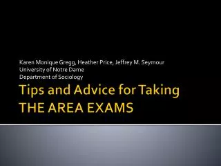 Tips and Advice for Taking THE AREA EXAMS