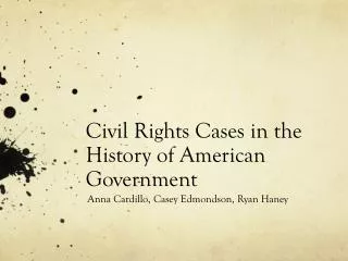 Civil Rights Cases in the History of American Government