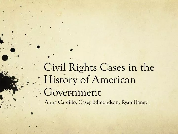 civil rights cases in the history of american government