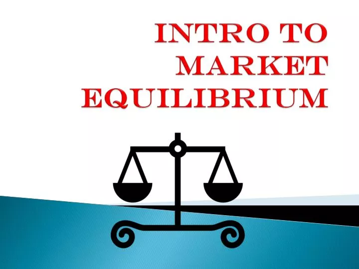 intro to market equilibrium