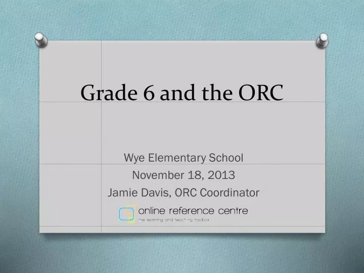 grade 6 and the orc