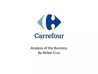 Analysis of the Business By Rafael Cruz