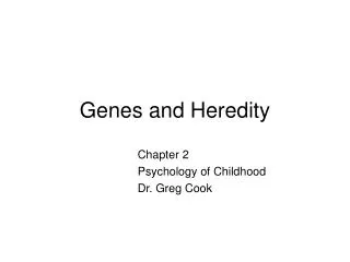 Genes and Heredity