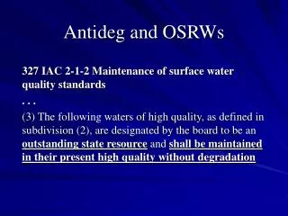 Antideg and OSRWs